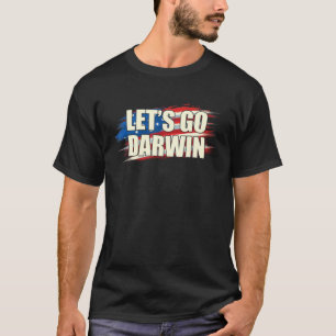 Lass uns Darwin Sarcastic Sprichwort USA Flag Man T-Shirt