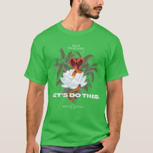 "Lass uns das machen" Cobra - der weiße Lotus T-Shirt