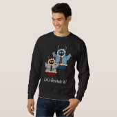 Lass uns dekorieren sweatshirt (Vorne ganz)