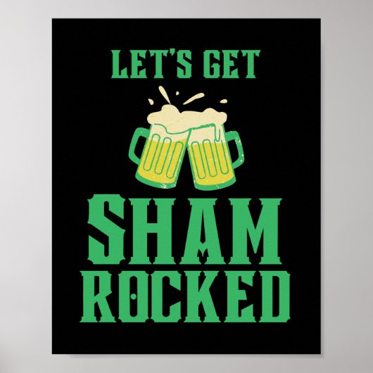 Lass uns den Shamrocked St. Patrick's Day bekommen Poster (Vorne)