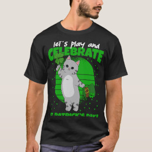 Lass uns den St. Patrick's Day mit der Katze feier T-Shirt
