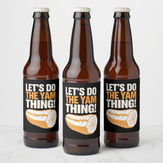 Lass uns den Yam-Thing-Erntedank Süßkartoffeln mac Bierflaschenetikett (Flaschen)