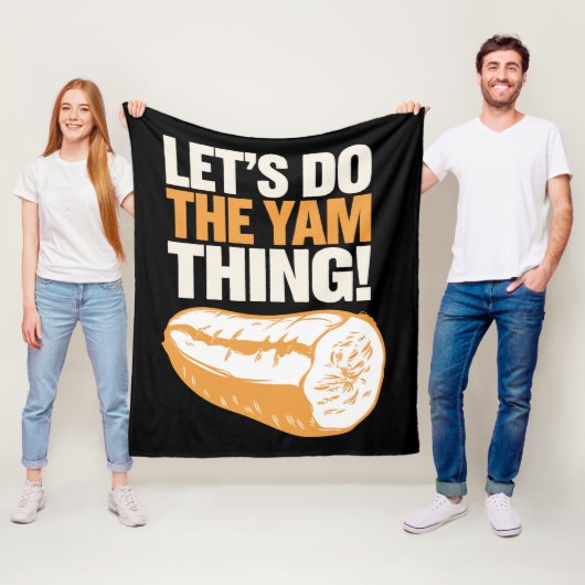 Lass uns den Yam-Thing-Erntedank Süßkartoffeln mac Fleecedecke (Beispiel)
