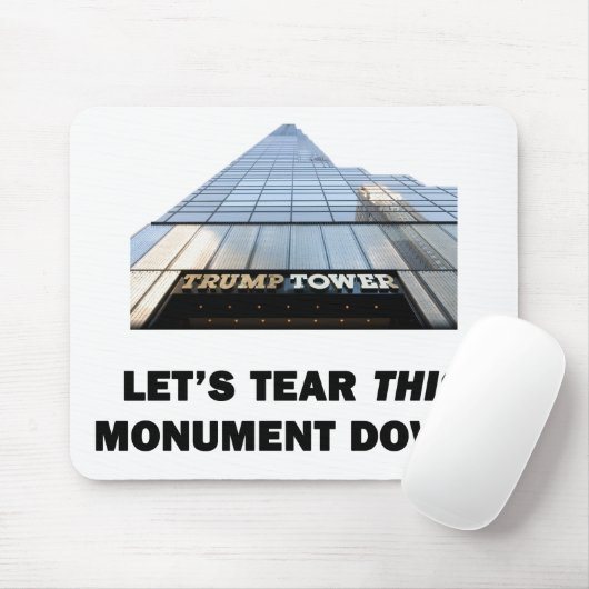 Lass uns dieses Denkmal abreißen Mousepad (Mit Mouse)