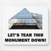 Lass uns dieses Denkmal abreißen Mousepad (Vorne)
