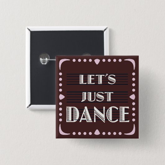 Lass uns einfach tanzen button (Vorne & Hinten)