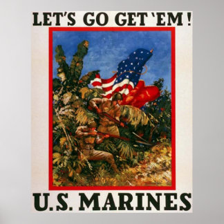 Lass uns "Em" holen - U.S. Marines Poster