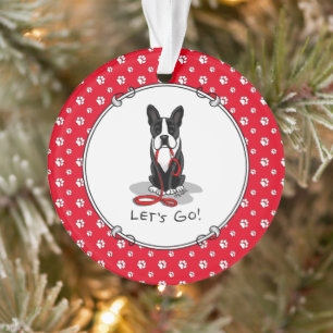 Lass uns gehen! Boston Terrier Dog (schwarz) Funny Ornament