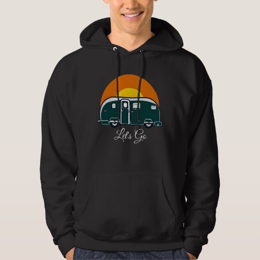 Lass uns gehen! Fun Vintag Camper RV Hoodie (Vorderseite)