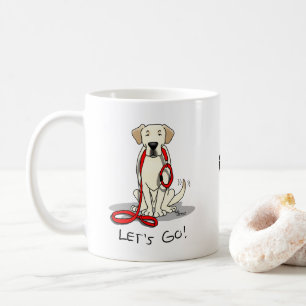 Lass uns gehen! Gelbe Labrador Labrador Retriever  Kaffeetasse
