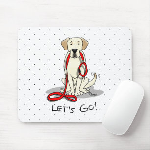Lass uns gehen! Gelbe Labrador Labrador Retriever Mousepad
