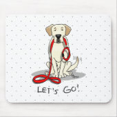 Lass uns gehen! Gelbe Labrador Labrador Retriever Mousepad (Vorne)