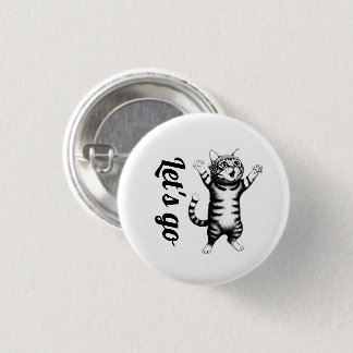 Lass uns gehen, Launische Getigerte Katze Weiße St Button
