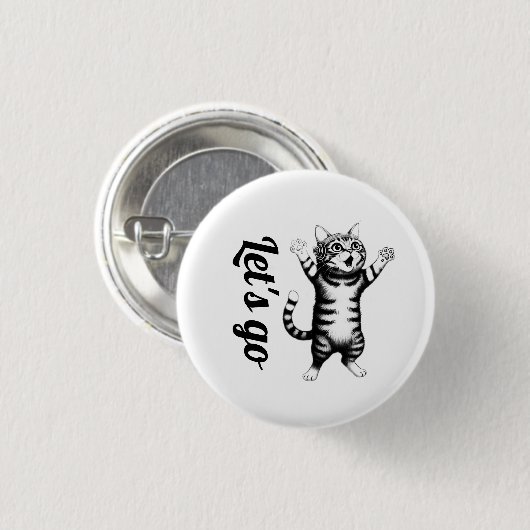 Lass uns gehen, Launische Getigerte Katze Weiße St Button (Vorne & Hinten)
