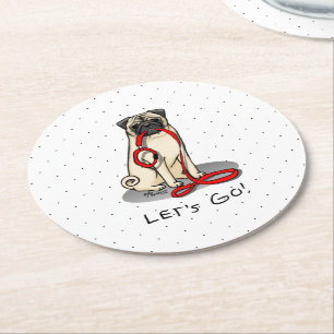 Lass uns gehen! (zu Fuß) Mops Hund (leicht gefaell Runder Pappuntersetzer