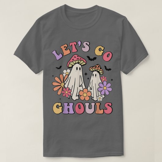 Lass uns Ghouls Mushroom Ghost Halloween Groovy Re T-Shirt (Design vorne)
