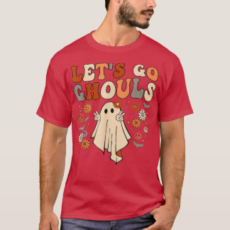 Lass uns Ghouls Shirt gehen, lass uns Ghouls gehen