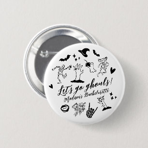 Lass uns Ghouls Spooky Whimsical Bachelorette gehe Button