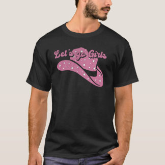 Lass uns Girls Cowgirl Junggeselinnen-Abschied T-S T-Shirt