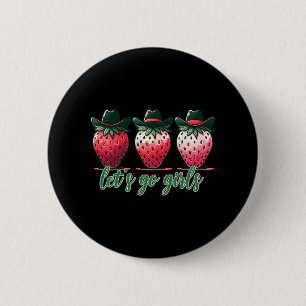 Lass uns Girls Junggeselinnen-Abschied Erdbeeren W Button