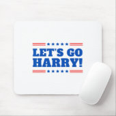 Lass uns Harry gehen - du stimmst heute Witz 2 für Mousepad (Mit Mouse)