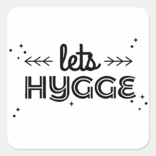 lass uns hygge quadratischer aufkleber