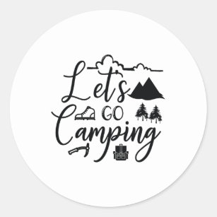 Lass uns ins Camping gehen Runder Aufkleber