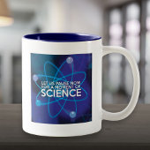 LASS UNS JETZT FÜR EINEN MOMENT DER WISSENSCHAFT. ZWEIFARBIGE TASSE