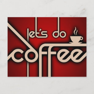 Lass uns Kaffee machen! Postkarte