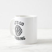 Lass uns klubbing machen kaffeetasse (Vorderseite Links)