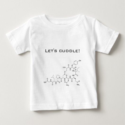 Lass uns kuscheln! Oxytocin Baby T-shirt (Vorderseite)
