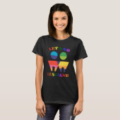 Lass uns Lesben gehen! Lesbischer Pride_4 T-Shirt (Vorne ganz)
