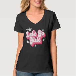 Lass uns Mädchen gehen, Party Junggeselinnen-Absch T-Shirt