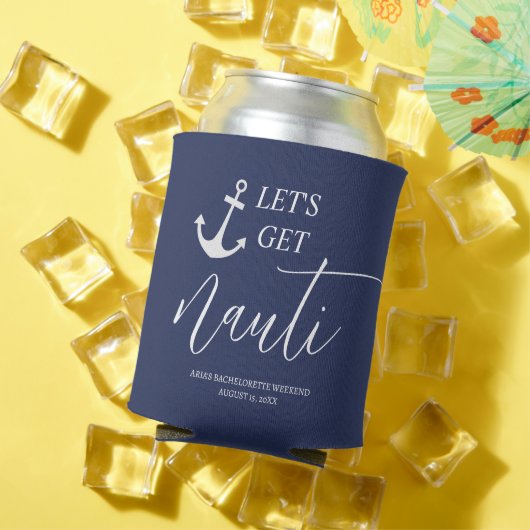 Lass uns Nauti Can Cooler bekommen Dosenkühler (In Situ Sommer)