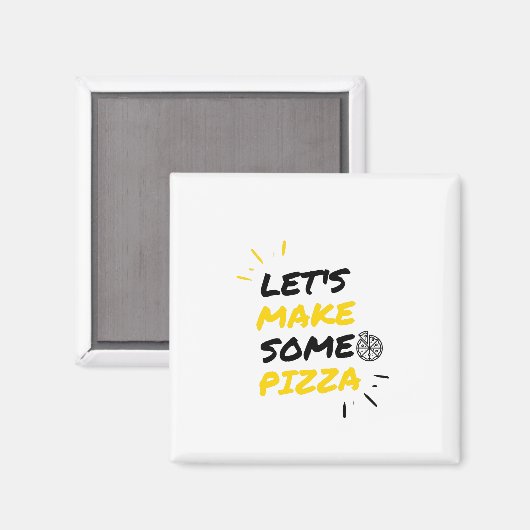Lass uns Pizza machen Magnet (Vorderseite/Rückseite)