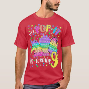 Lass uns Popit machen, ich werde 9 farbige 9. Gebu T-Shirt