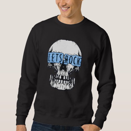 Lass uns Rock Skull Sweatshirt (Vorderseite)