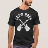 Lass uns rocken T-Shirt (Vorderseite)