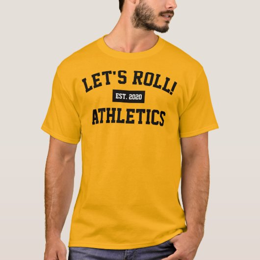 Lass uns Roll! Athletics Established 2020 T - Shir T-Shirt (Vorderseite)
