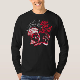 Lass uns seltsam werden! Funny Vintag Pizza Box Ma T-Shirt