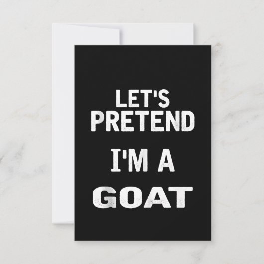 Lass uns so tun, als wäre ich ein Goat Funny Hallo Dankeskarte (Vorderseite)