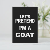Lass uns so tun, als wäre ich ein Goat Funny Hallo Dankeskarte (Stehend Vorderseite)