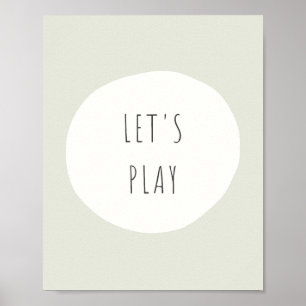 Lass uns spielen. Poster & Prints