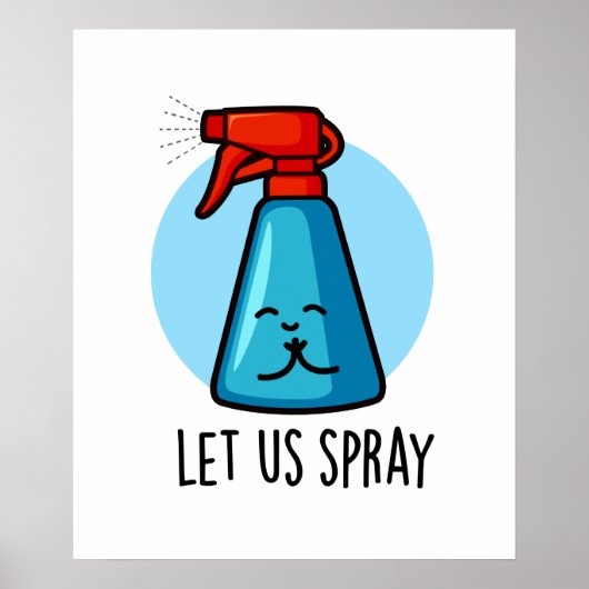 Lass uns Spray Funny Praying Bottle Puff Poster (Vorne)