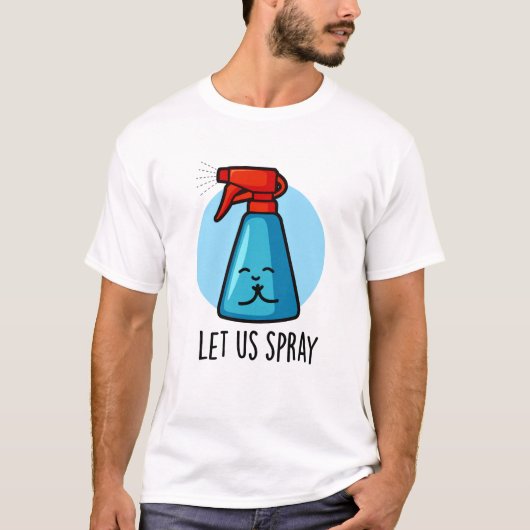 Lass uns Spray Funny Praying Bottle Puff T-Shirt (Vorderseite)