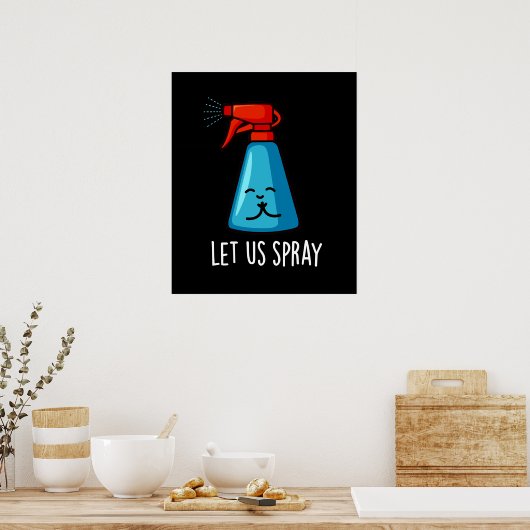 Lass uns Spray Funny Praying Bottle Pun Dark BG Poster (Küche)