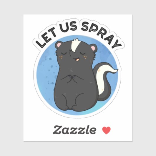 Lass uns Spray Funny Skunk Pun Aufkleber (Blatt)