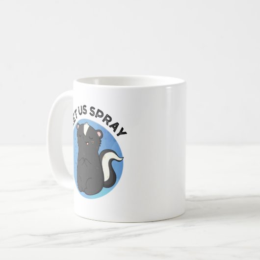 Lass uns Spray Funny Skunk Pun Kaffeetasse (Vorderseite Links)