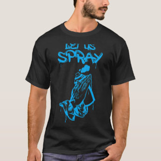 Lass uns Spray Graffiti Artist Spray Paint Can Pra T-Shirt