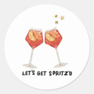 Lass uns Spritz'd Napkins holen Runder Aufkleber
